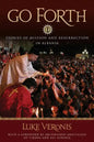 Go Forth: Stories of Missions and Resurrection in Albania - Paperback