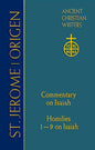 68. St. Jerome: Commentary on Isaiah; Origen: Homilies 1-9 on Isaiah - Hardcover