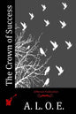 The Crown of Success - Paperback