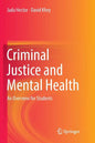Criminal Justice and Mental Health: An Overview for Students - Paperback