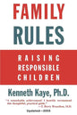 Family Rules: Raising Responsible Children: 2005 Edition - Paperback