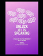 Unlock IELTS Speaking: Your Key to Perfect IELTS Score - Paperback