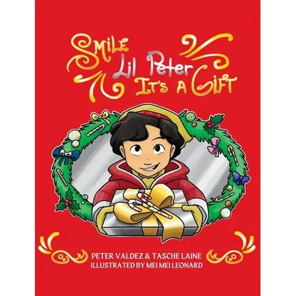 Smile Lil Peter, It's A Gift - Hardcover
