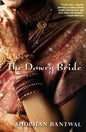 The Dowry Bride - Paperback
