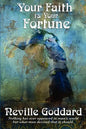 Your Faith Is Your Fortune - Paperback