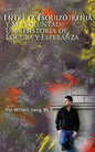 Entre la Esquizofrenia y Mi Voluntad: Una Historia de Locura y Esperanza - Paperback