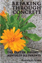 Breaking Through Concrete - Paperback