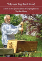 Why Not Top Bar Hives? - Paperback