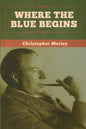 Where the Blue Begins - Paperback