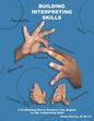 Building Interpreting Skills: A Scaffolding Plan to Enhance Your English to ASL Interpreting Qualifications - Paperback