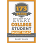 173 Pages Every College Student Must Read: Getting into college is great. Getting the most out of it is crucial. - Paperback