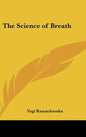 The Science of Breath - Hardcover