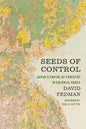 Seeds of Control: Japan's Empire of Forestry in Colonial Korea - Hardcover