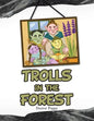 Trolls in the Forest - Paperback