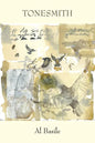 Tonesmith: One Hundred Poems, 2012-2016 - Paperback