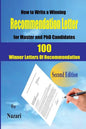 How to Write a winning Recommendation Letter for Master and PhD Candidates: 100 Winner Letters Of Recommendation - Paperback