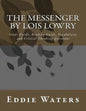 The Messenger by Lois Lowry: Study Guide, Reading Guide, Vocabulary, and Critical Thinking Questions - Paperback