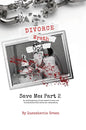 Divorce, Wrath, God: Save Me Part II - Hardcover