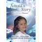Amaiá's Story: How Can I Get to Heaven? - Hardcover