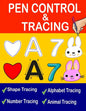 Pen Control And Tracing Book: Pen Control Workbook, Pen Control Training, Tracing Shapes, Tracing Letters And Numbers, Tracing Animals For Kids - Paperback
