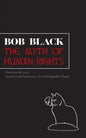 The Myth of Human Rights - Paperback