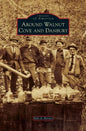 Around Walnut Cove and Danbury - Hardcover