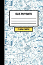 SAT Physics: Create your own SAT Physics Flash cards. Includes a Spaced Repetition and Lapse Tracker (480 cards) - Paperback