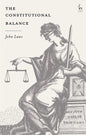 The Constitutional Balance - Hardcover