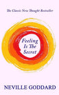 Feeling Is The Secret - Paperback