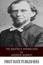 The Master's Indwelling - Paperback