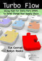 Turbo Flow: Using Plan for Every Part (PFEP) to Turbo Charge Your Supply Chain - Paperback