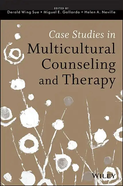 Case Studies in Multicultural Counseling and Therapy - Paperback