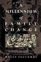 A Millennium of Family Change: Feudalism to Capitalism in Northwestern Europe - Paperback
