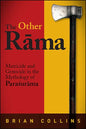 The Other Rāma: Matricide and Genocide in the Mythology of Paraśurāma - Paperback