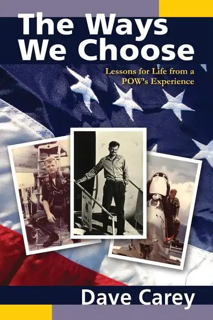 The Ways We Choose - Paperback