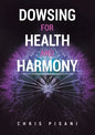 Dowsing For Health and Harmony - Paperback