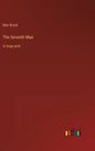 The Seventh Man: in large print - Hardcover
