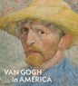 Van Gogh in America - Hardcover