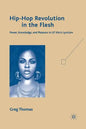 Hip-Hop Revolution in the Flesh: Power, Knowledge, and Pleasure in Lil' Kim's Lyricism - Paperback