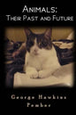 Animals: Their Past and Future - Paperback