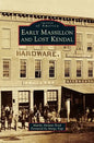 Early Massillon and Lost Kendal - Hardcover