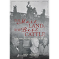 The Most Land, the Best Cattle: The Waggoners of Texas - Hardcover