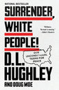 Surrender, White People! - Paperback