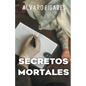Secretos Mortales - Paperback