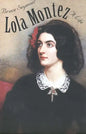 Lola Montez: A Life - Paperback