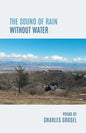 The Sound of Rain Without Water - Paperback