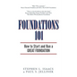 Foundations 101: How to Start and Run a Great Foundation - Paperback