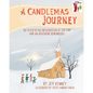 A Candlemas Journey: The Feast of the Presentation of Our Lord and an Adventure Remembered - Paperback