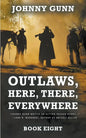 Outlaws, Here, There, Everywhere: A Terrence Corcoran Western - Paperback