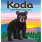 Koda in the White Mountains - Hardcover